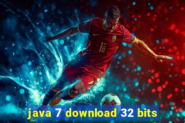 java 7 download 32 bits