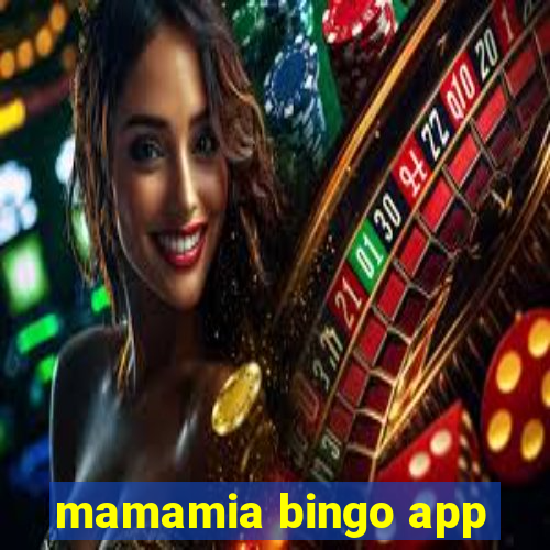 mamamia bingo app