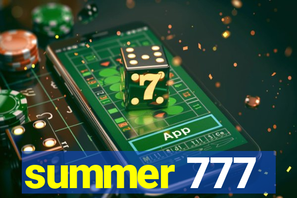 summer 777