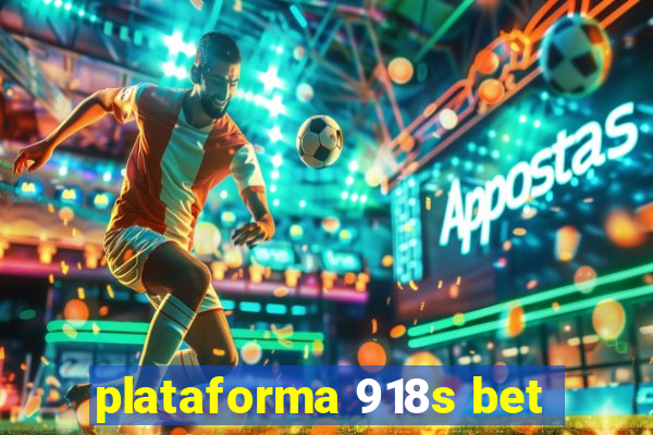 plataforma 918s bet