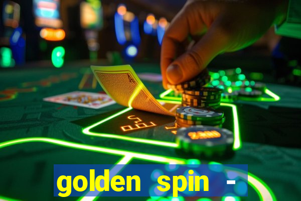 golden spin - slots casino