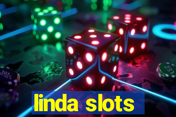 linda slots