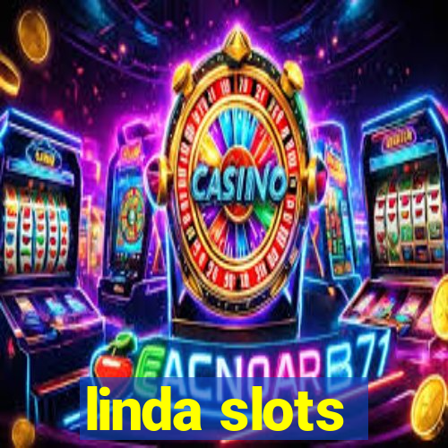 linda slots