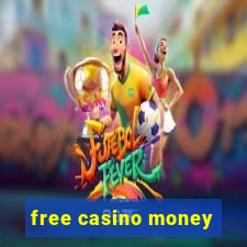 free casino money