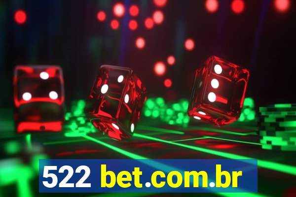 522 bet.com.br