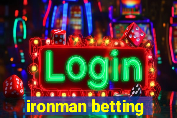 ironman betting