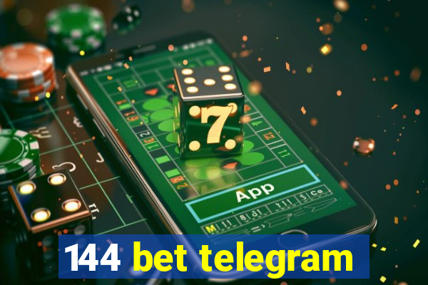 144 bet telegram