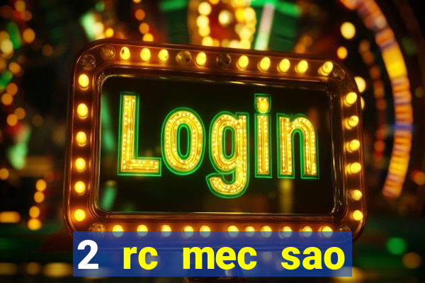 2 rc mec sao borja 2017 cap casino