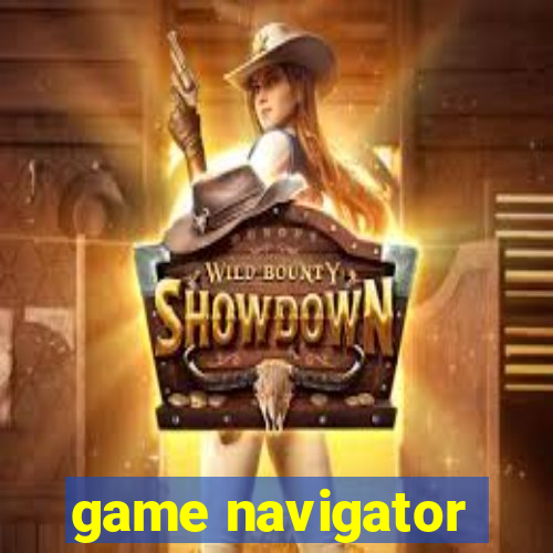 game navigator