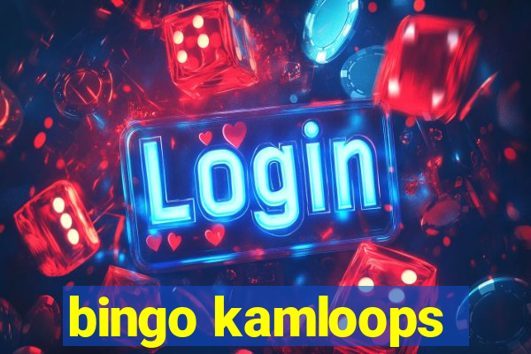 bingo kamloops