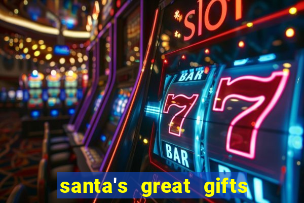 santa's great gifts slot demo