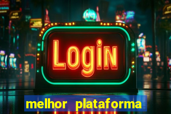 melhor plataforma pra jogar fortune tiger