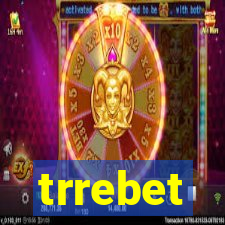 trrebet