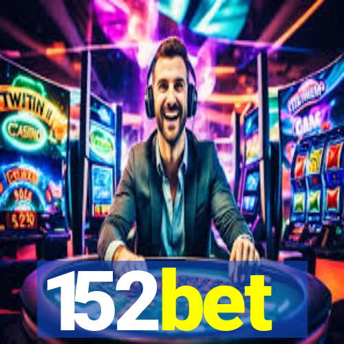 152bet