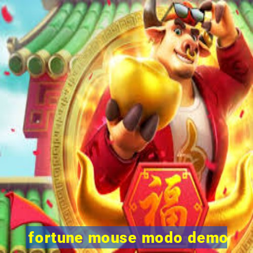 fortune mouse modo demo