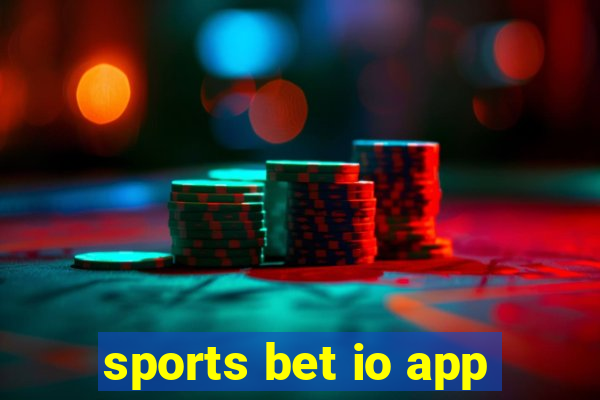 sports bet io app