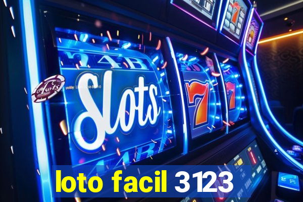 loto facil 3123