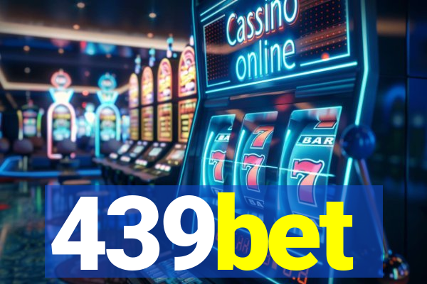 439bet