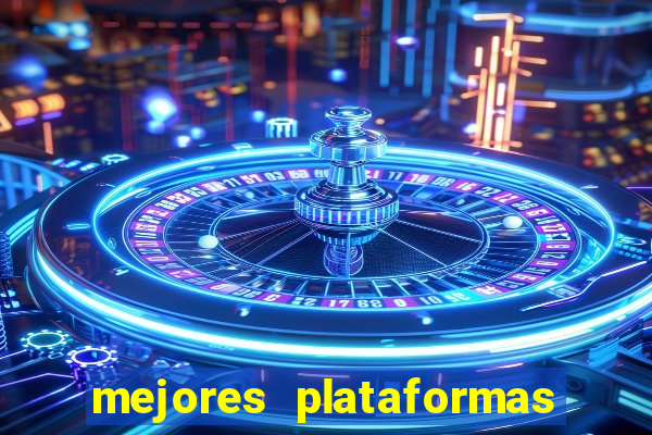 mejores plataformas de casino online