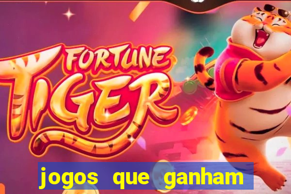 jogos que ganham dinheiro sem depositar