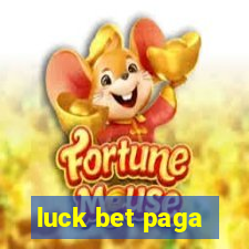 luck bet paga