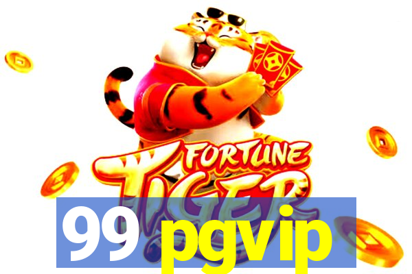 99 pgvip