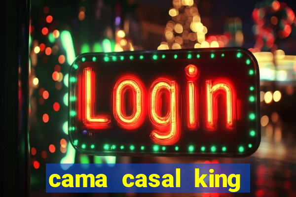 cama casal king casas bahia