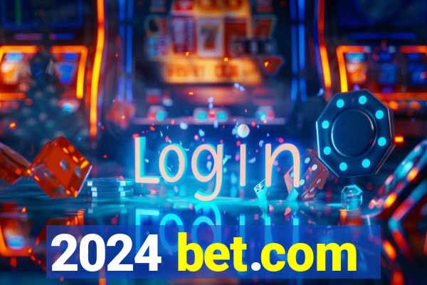 2024 bet.com