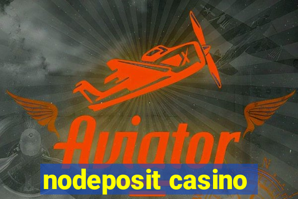 nodeposit casino