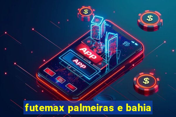 futemax palmeiras e bahia