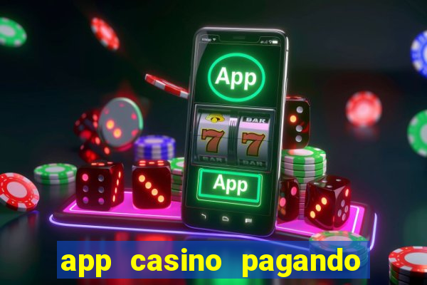 app casino pagando no cadastro