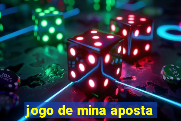 jogo de mina aposta