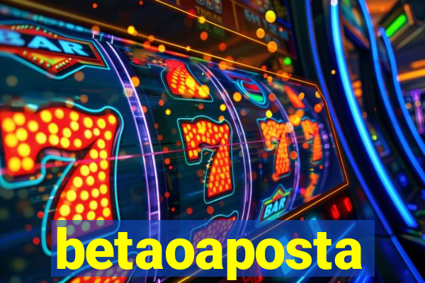 betaoaposta