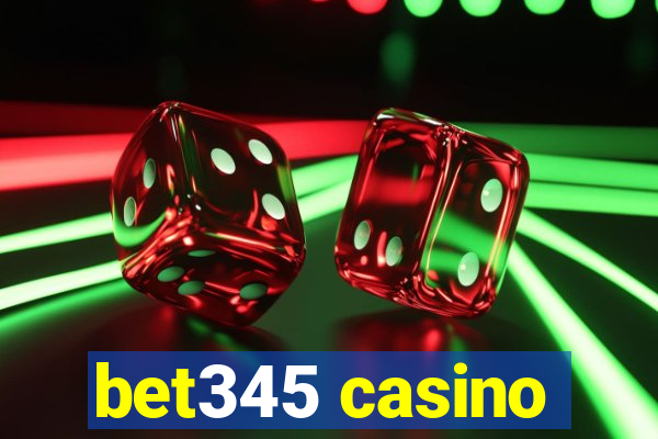 bet345 casino