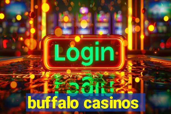 buffalo casinos