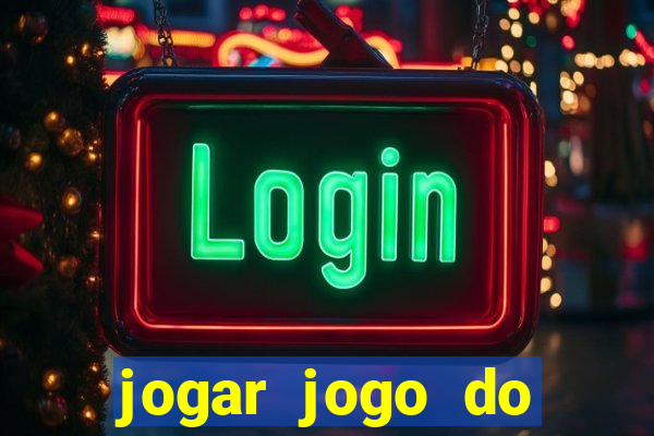 jogar jogo do tigre sem depositar