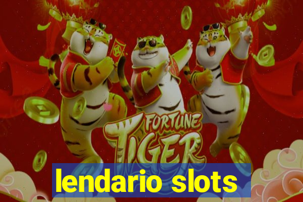 lendario slots