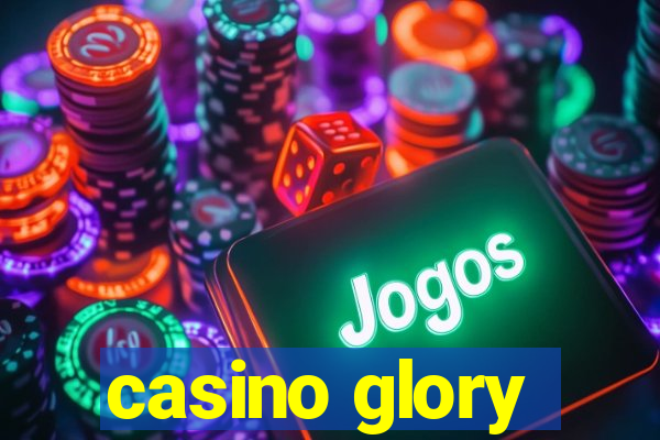 casino glory