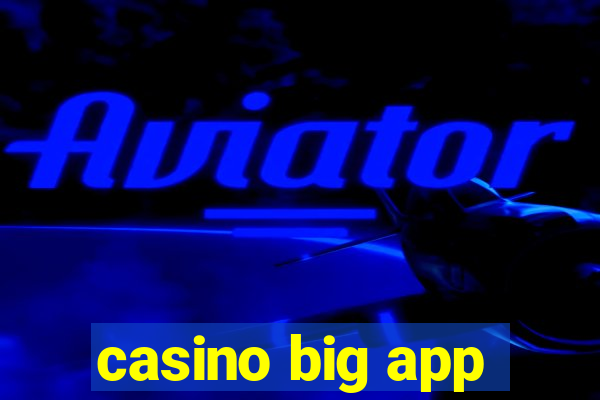 casino big app