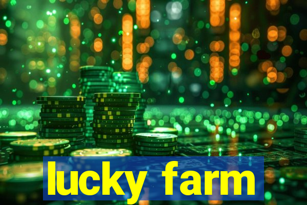 lucky farm