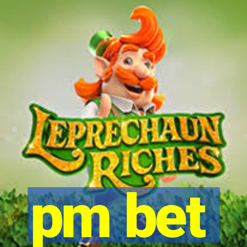 pm bet