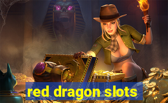 red dragon slots