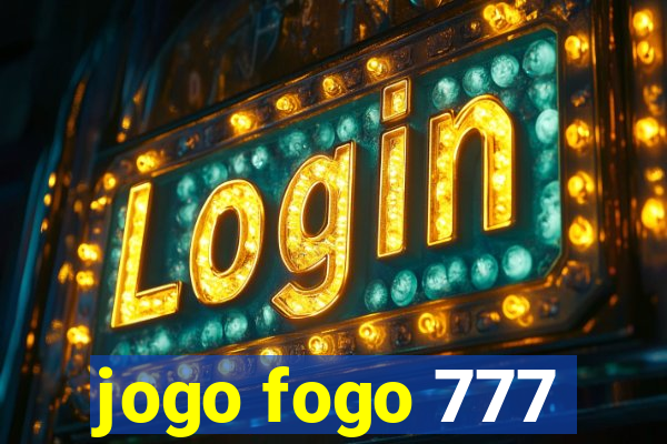 jogo fogo 777