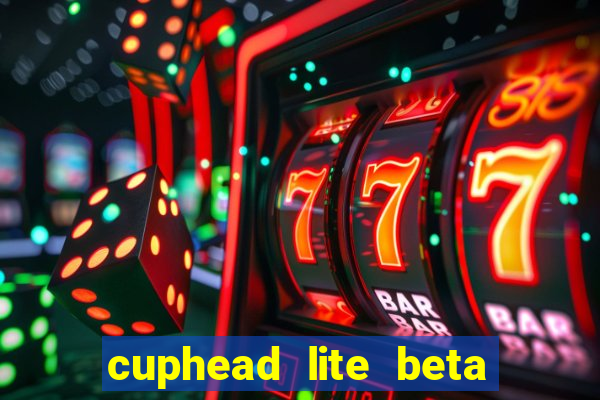 cuphead lite beta 9.1 download todas as ilhas