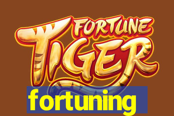 fortuning