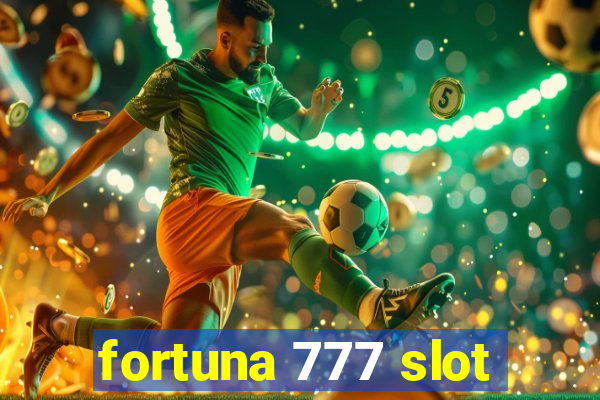 fortuna 777 slot