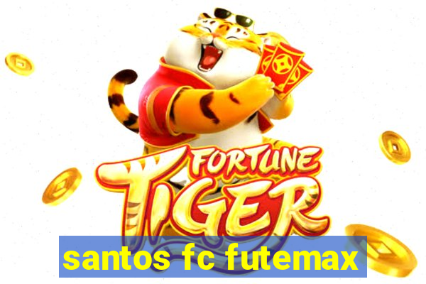 santos fc futemax