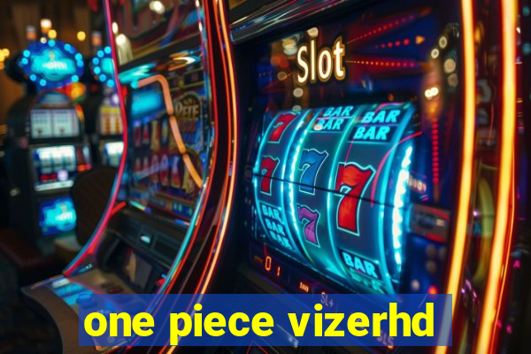 one piece vizerhd