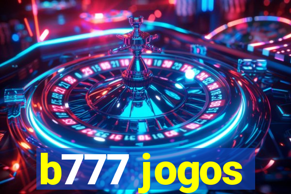 b777 jogos