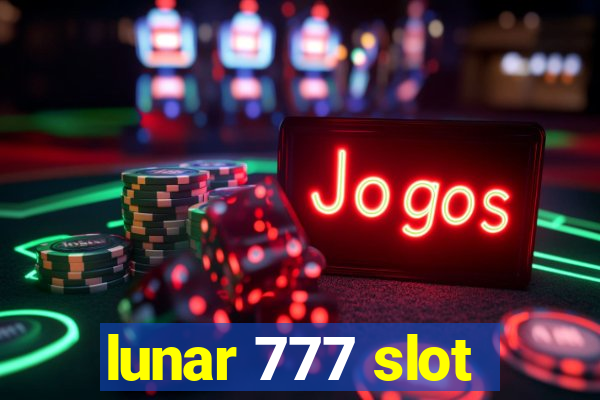 lunar 777 slot